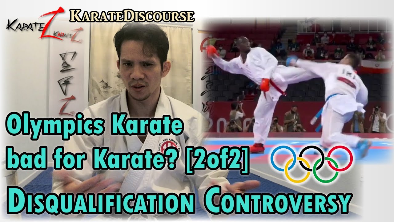 Olympics Karate = bad? Dispelling mistaken criticism - DQ Controversy | KarateDiscourse #4 [2/2]