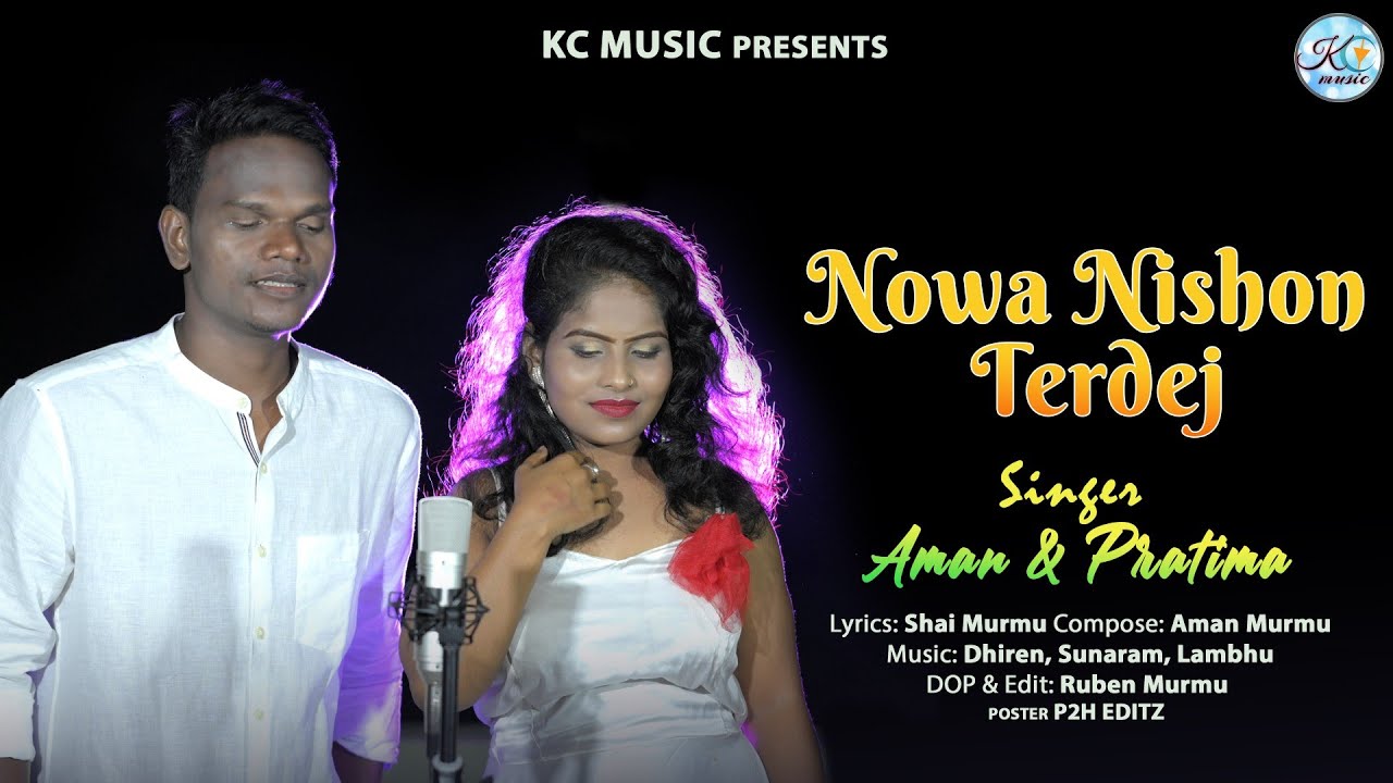 NOWA NISHON TERDEJ || NEW SANTALI VIDEO 2022 || AMAN MURMU & PRATIMA TUDU || KC MUSIC SANTALI
