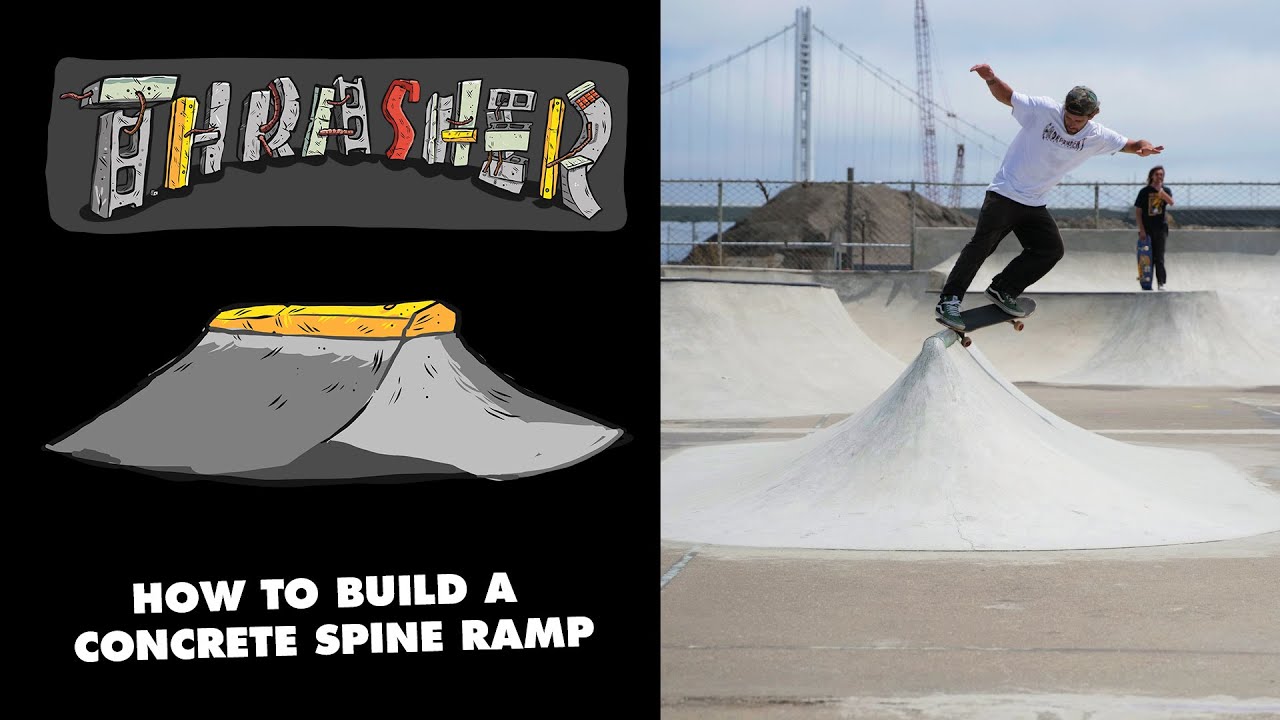 Thrasher's: How to Build a Concrete Spine Ramp