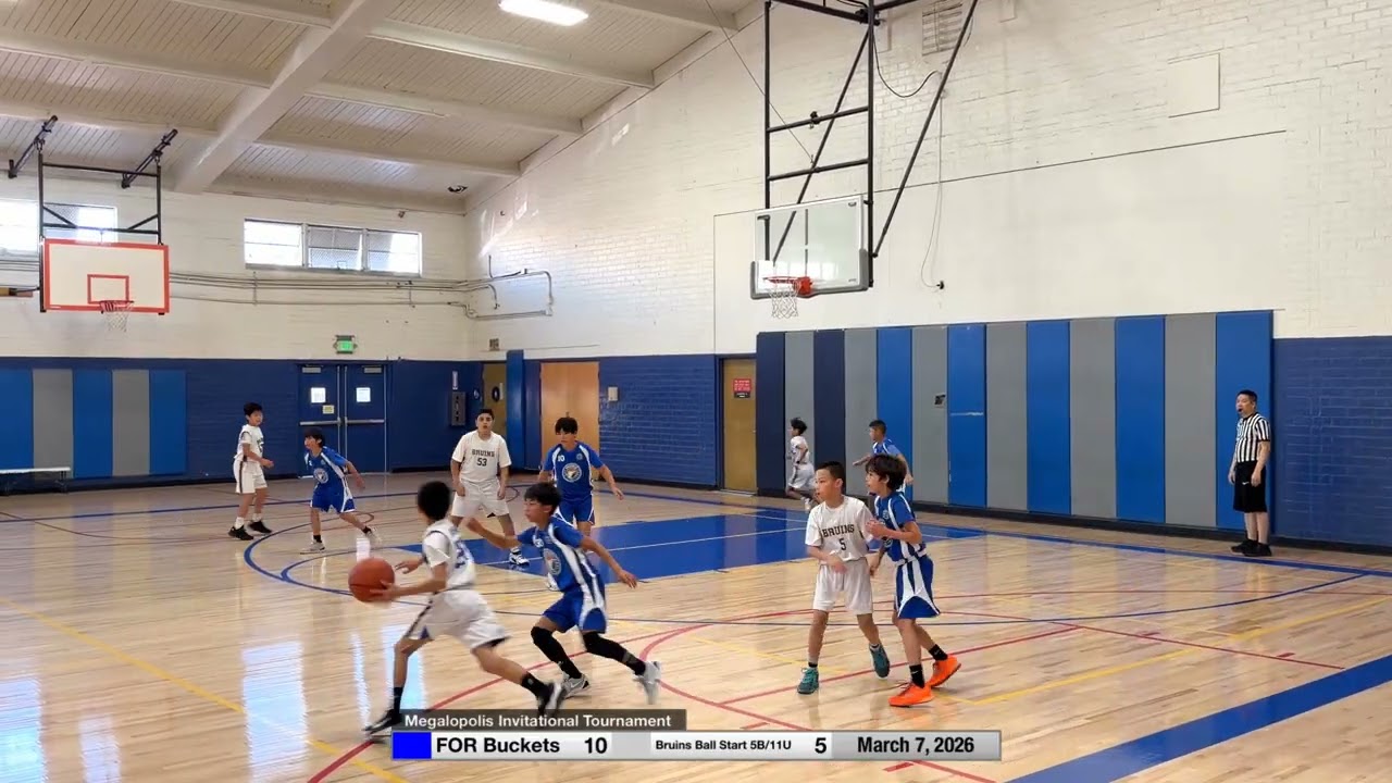 3/7/26 FOR Buckets vs Bruins Ball Stars 5B/11U - Megalopolis Invitational Tournament