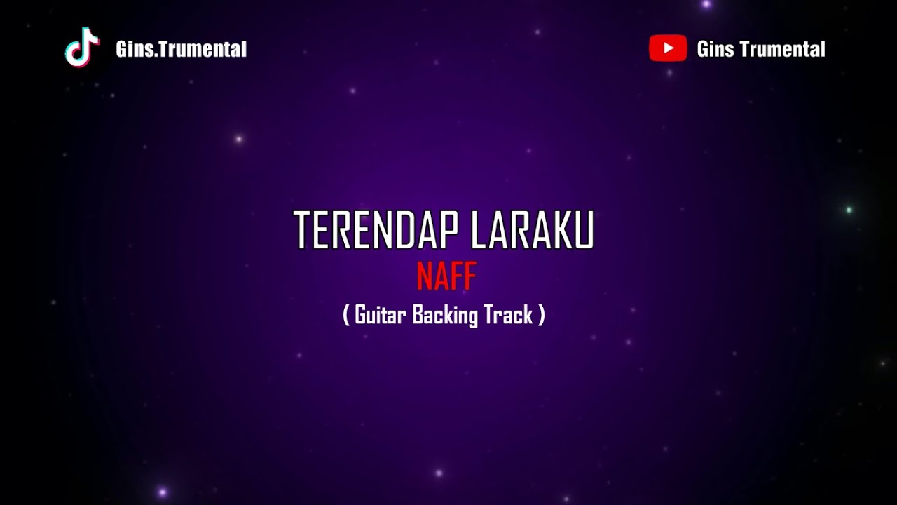 NAFF - Terendap Laraku | Guitar Backing Track