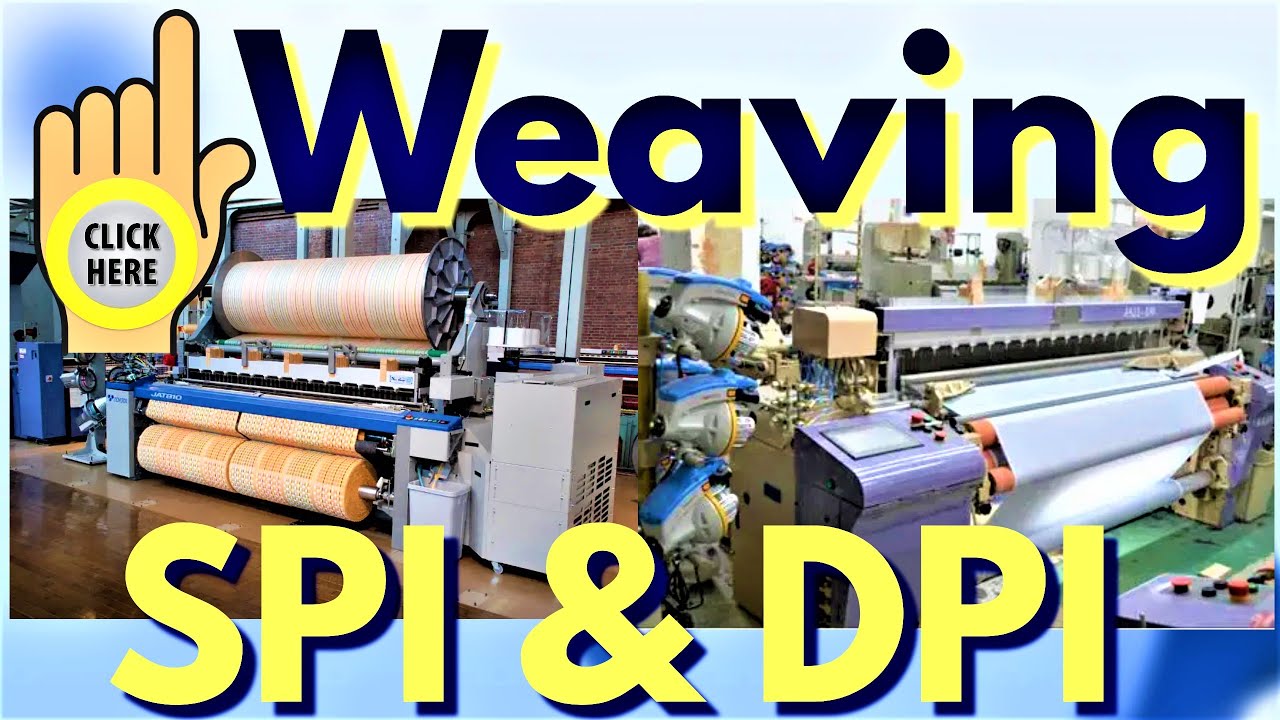 #Weaving | SPI & DPI - Single & Double Weft / Pick Insertion | #Looms #Textiles #Garments #Apparels