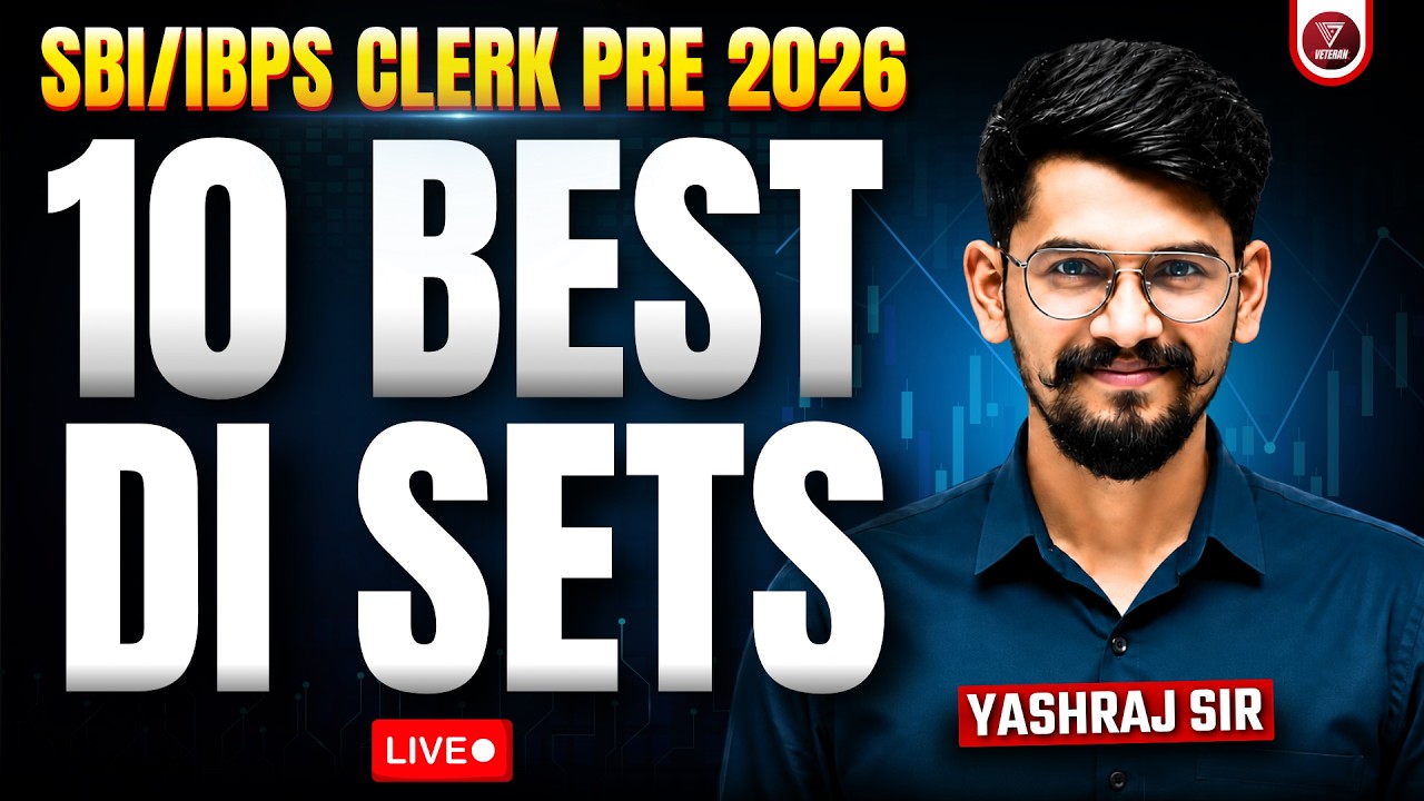 ⭐Best 10 DI Sets | Data Interpretation |  SBI & IBPS Clerk Prelims 2026 | Yashraj Sir