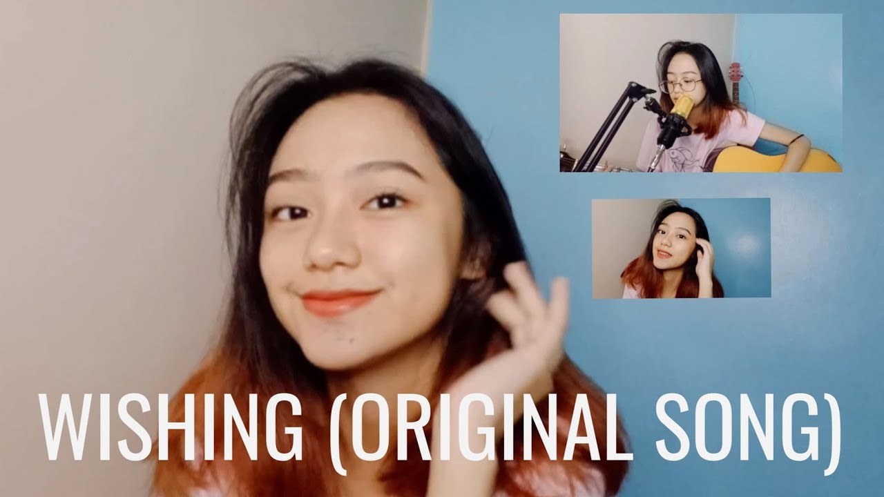 Wishing // Kathleen Dane Capili (Original Song)
