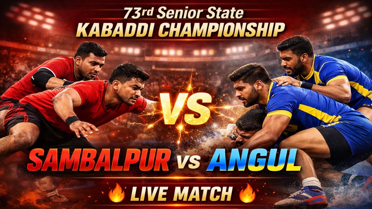73rd SENIOR STATE KABADDI CHAMPIONSHIP ODISHA 2026 sambhalpur vs angul..