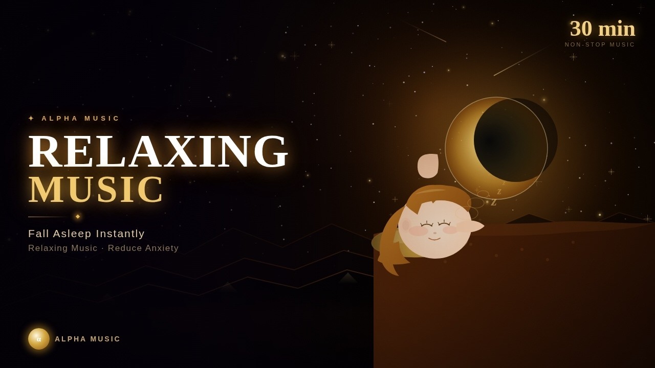 Relaxing Music for Insomnia Relief - Alpha Music