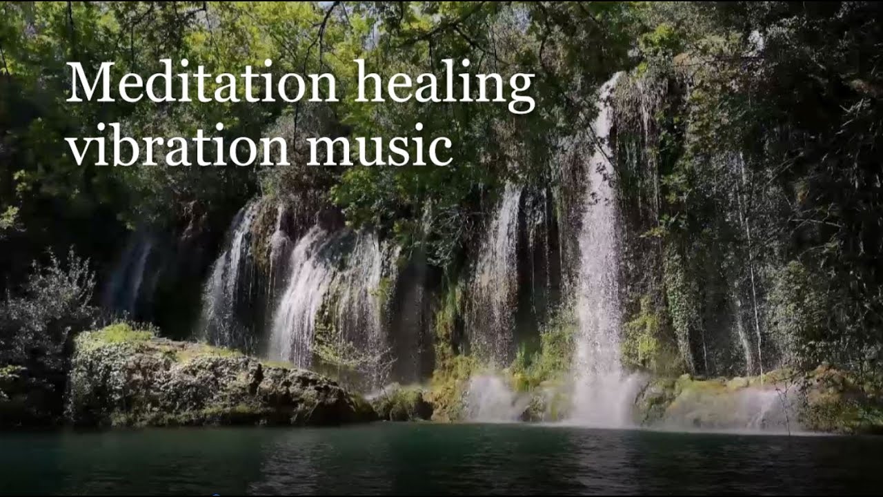 Meditation, Healing Vibration Music