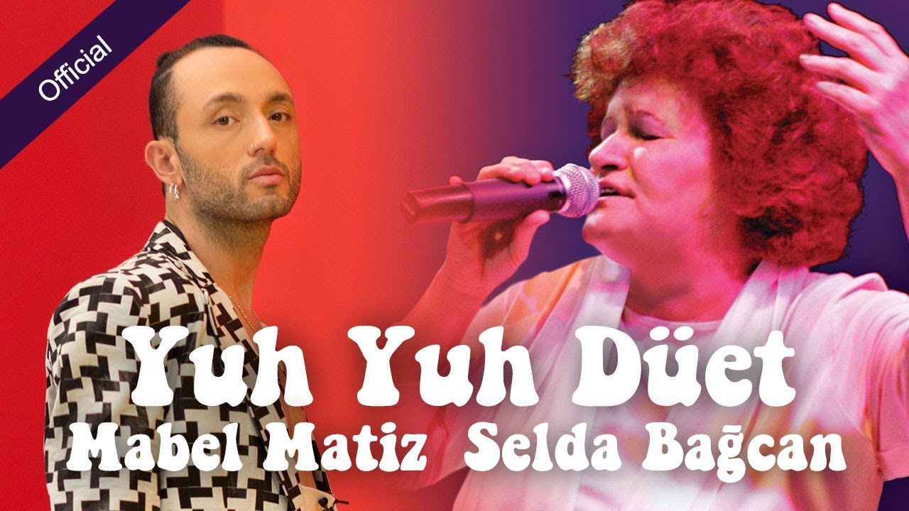 Mabel Matiz & Selda Bağcan - Yuh Yuh | Mahzuni'ye Saygı | © Arda Müzik 2017