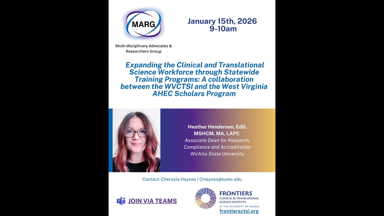 MARG Presenter Heather Henderson | Expanding the Clinical and Translational Science through State..