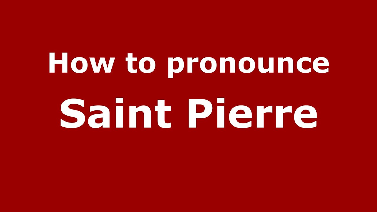 How to pronounce Saint Pierre (Italian/Italy) - PronounceNames.com