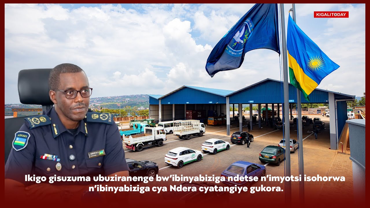 Polisi y'u Rwanda yafunguye ikigo gisuzuma ubuziranenge bw’ibinyabiziga i Ndera