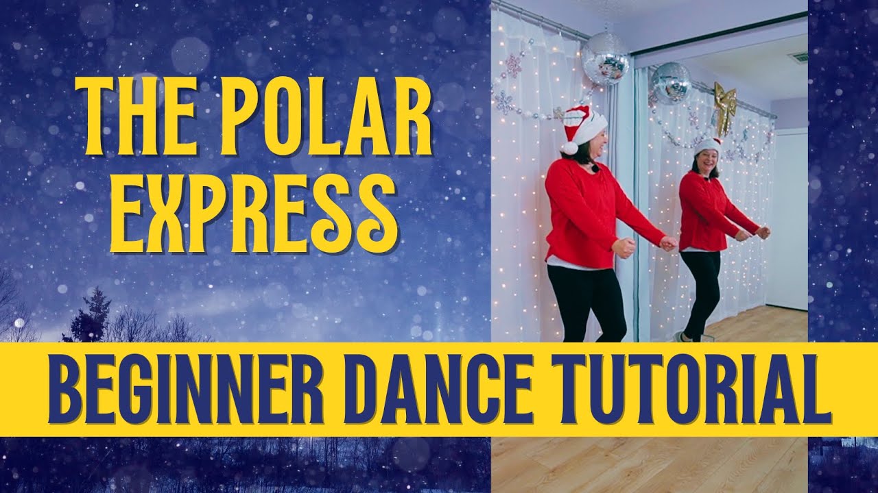 🚂 Танец &laquo;Полярный экспресс&raquo; 🚂 ОБУЧЕНИЕ ТАНЦАМ ДЛЯ НАЧИНАЮЩИХ 🎄 Пошаговый рождественский танец 🎄
