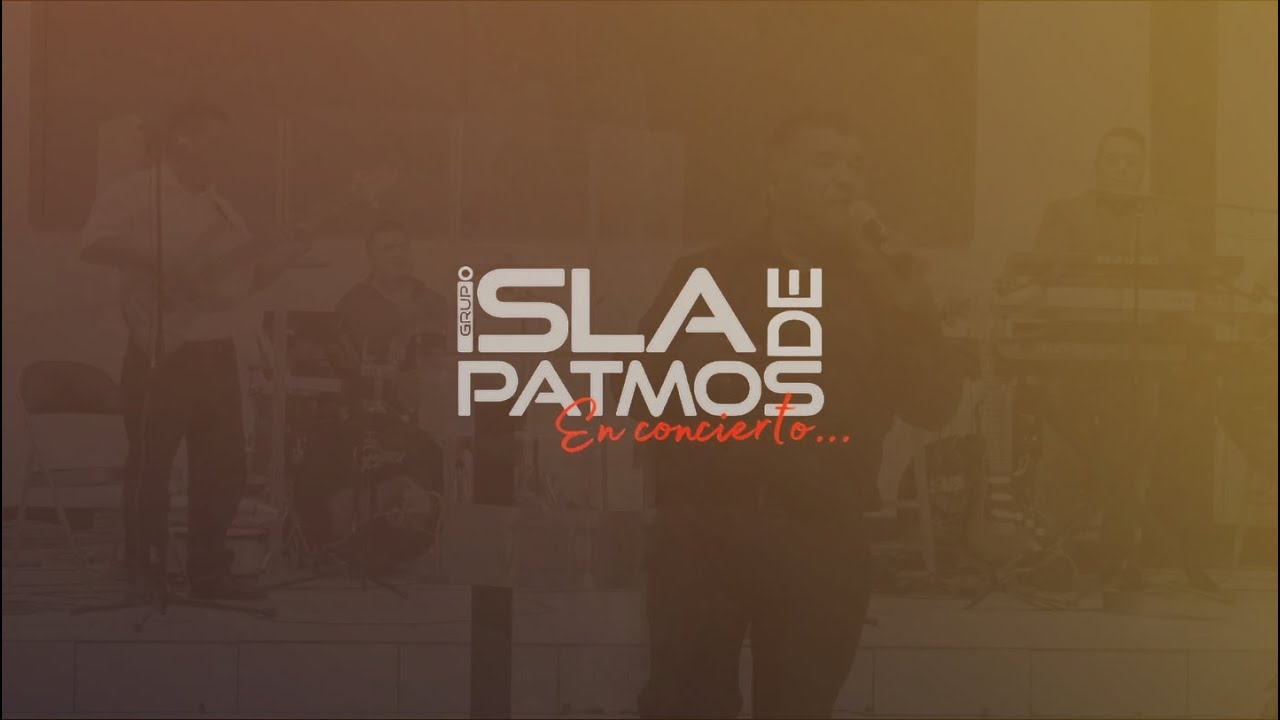 Grupo Isla de Patmos [En Concierto] Fresnillo, Zac.