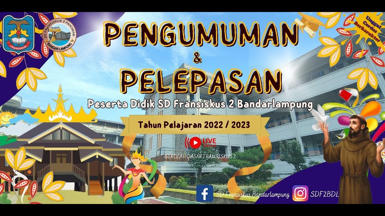 (LIVE STREAMING) PENGUMUMAN & PELEPASAN PESERTA DIDIK KELAS 6 TAHUN AJARAN 2022/2023
