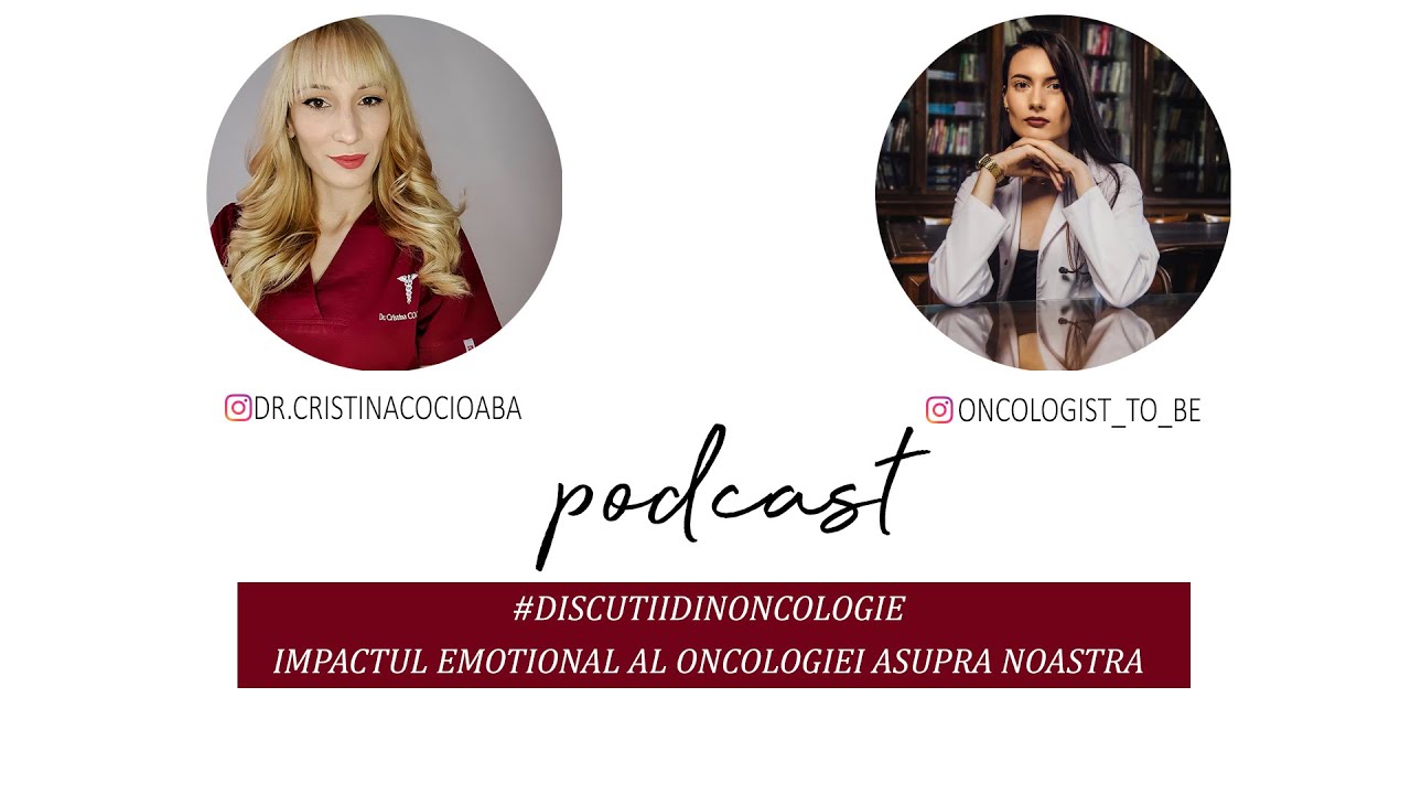 Discutii din oncologie Ep. 1: Impactul emotional al oncologiei asupra noastra