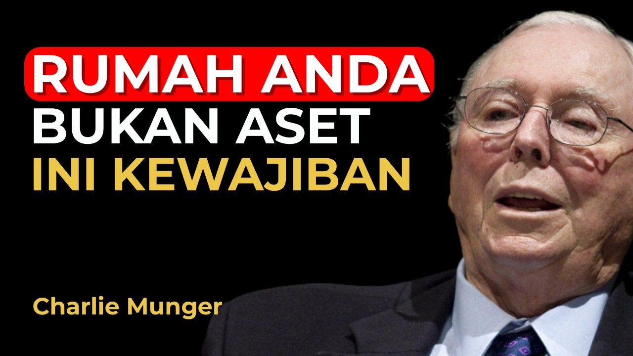Charlie Munger: Mengapa Rumah Anda Bukan Aset — Ini Adalah Kewajiban yang Menghancurkan