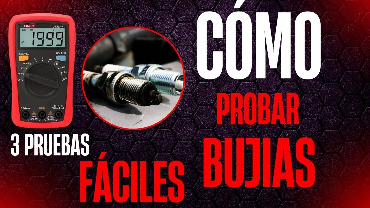 Como PROBAR BUJÍAS Con MULTÍMETRO 🔥3 PRUEBAS DEFINITIVAS y FÁCILES 🔥