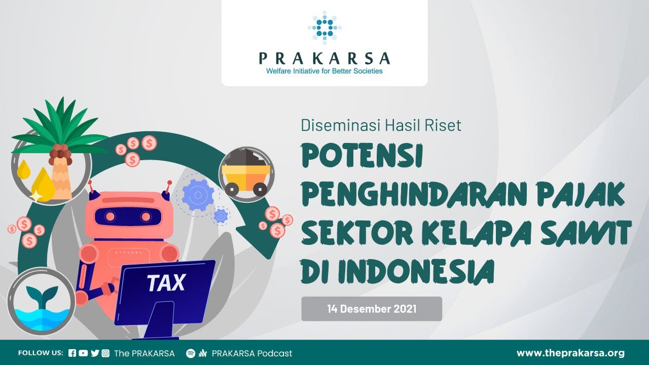 Potensi Penghindaran Pajak Sektor Kelapa Sawit di Indonesia