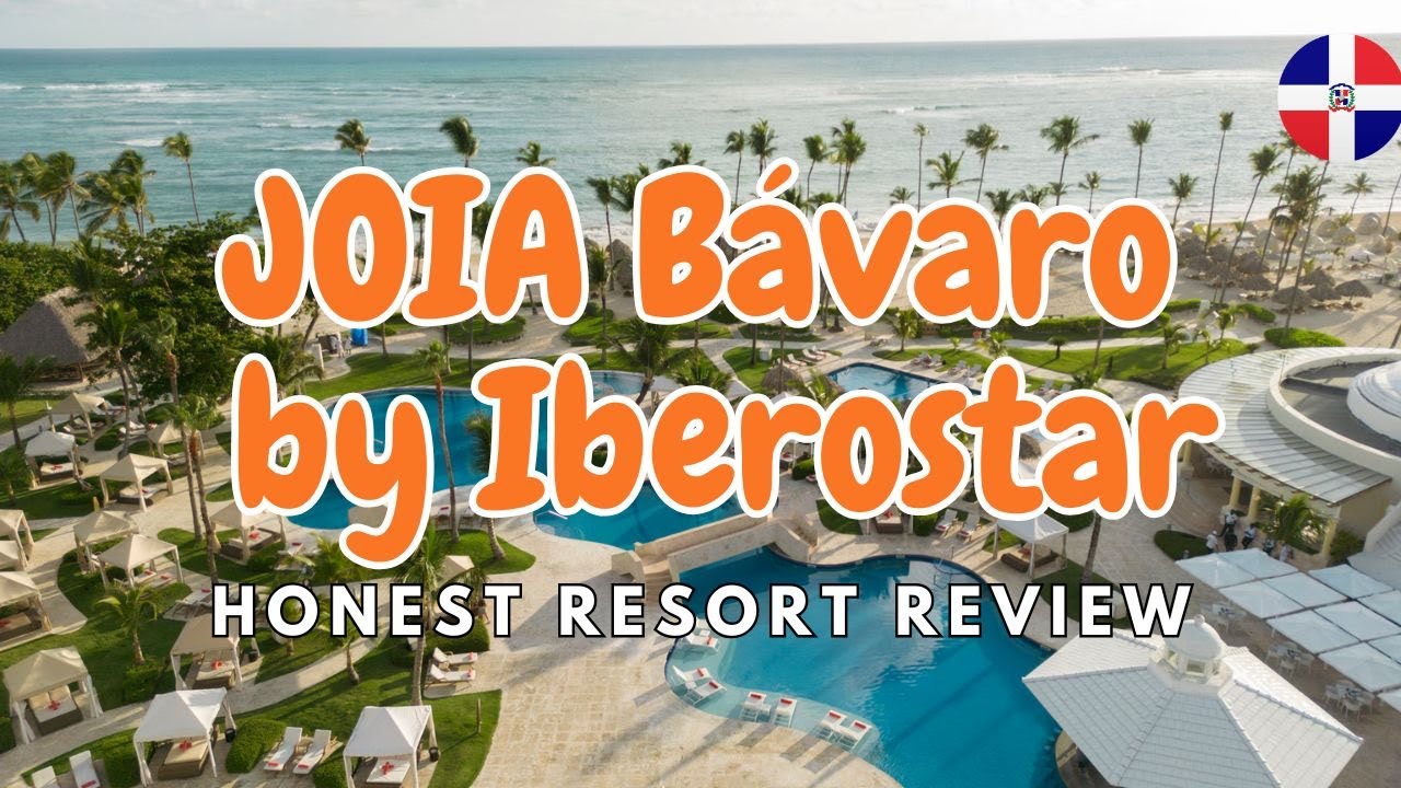 Not What We Expected! JOIA Bávaro by Iberostar Punta Cana – Honest Resort Review