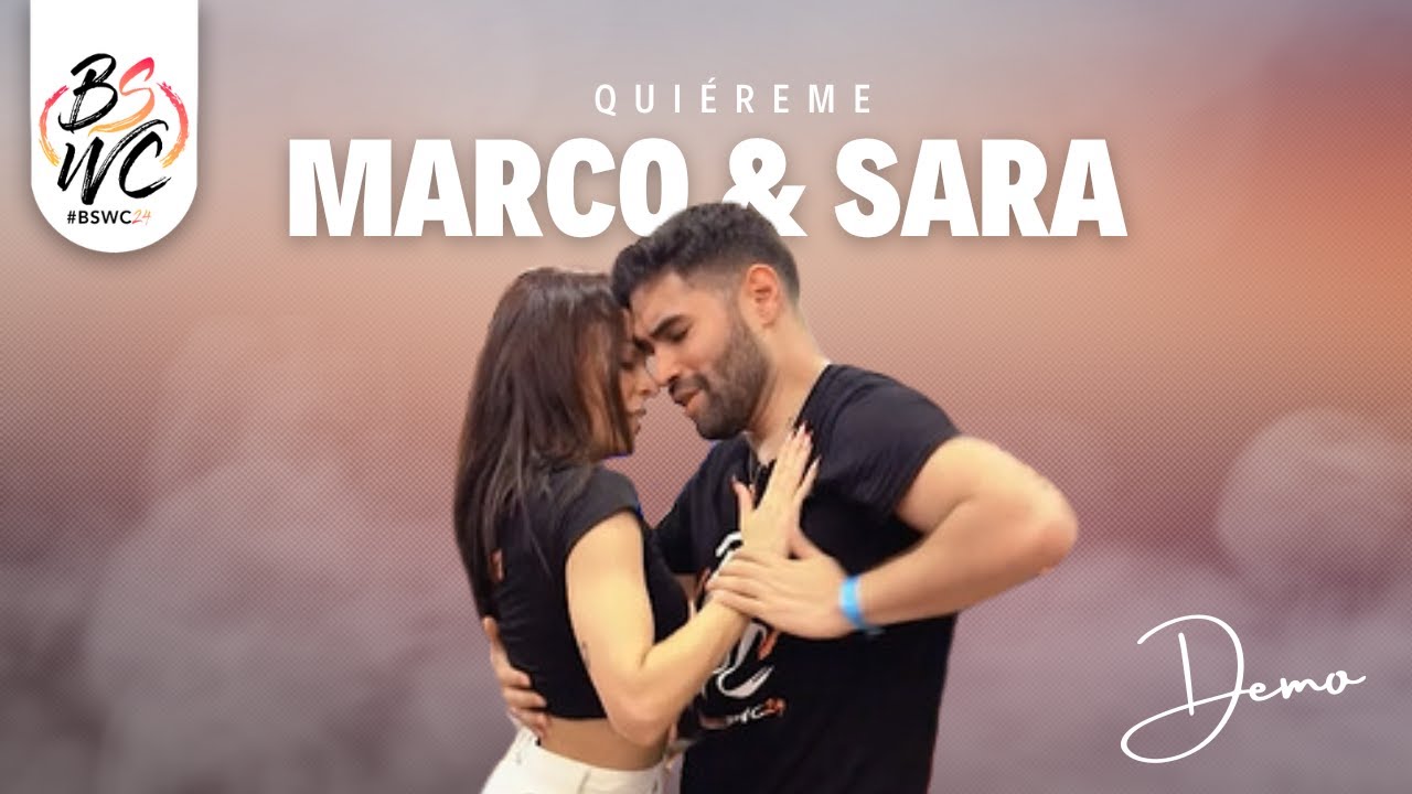 MARCO & SARA [Quiéreme - Johnny Sky] @BSWC24 🤍
