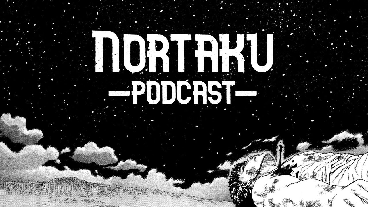 Nortaku Podcast Ep #11