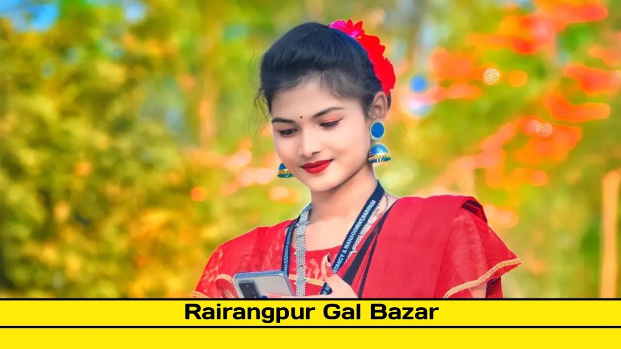 Rairangpur Gal Bazar || Santali Traditional Song