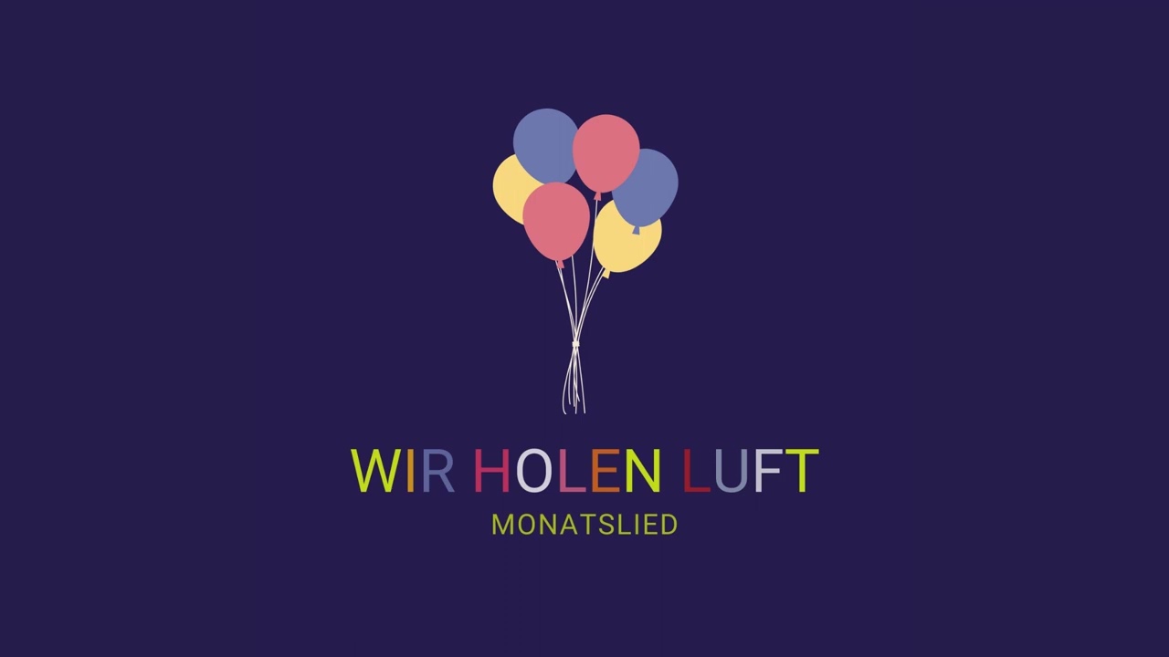 Wir holen Luft Video - Monatslied 2024