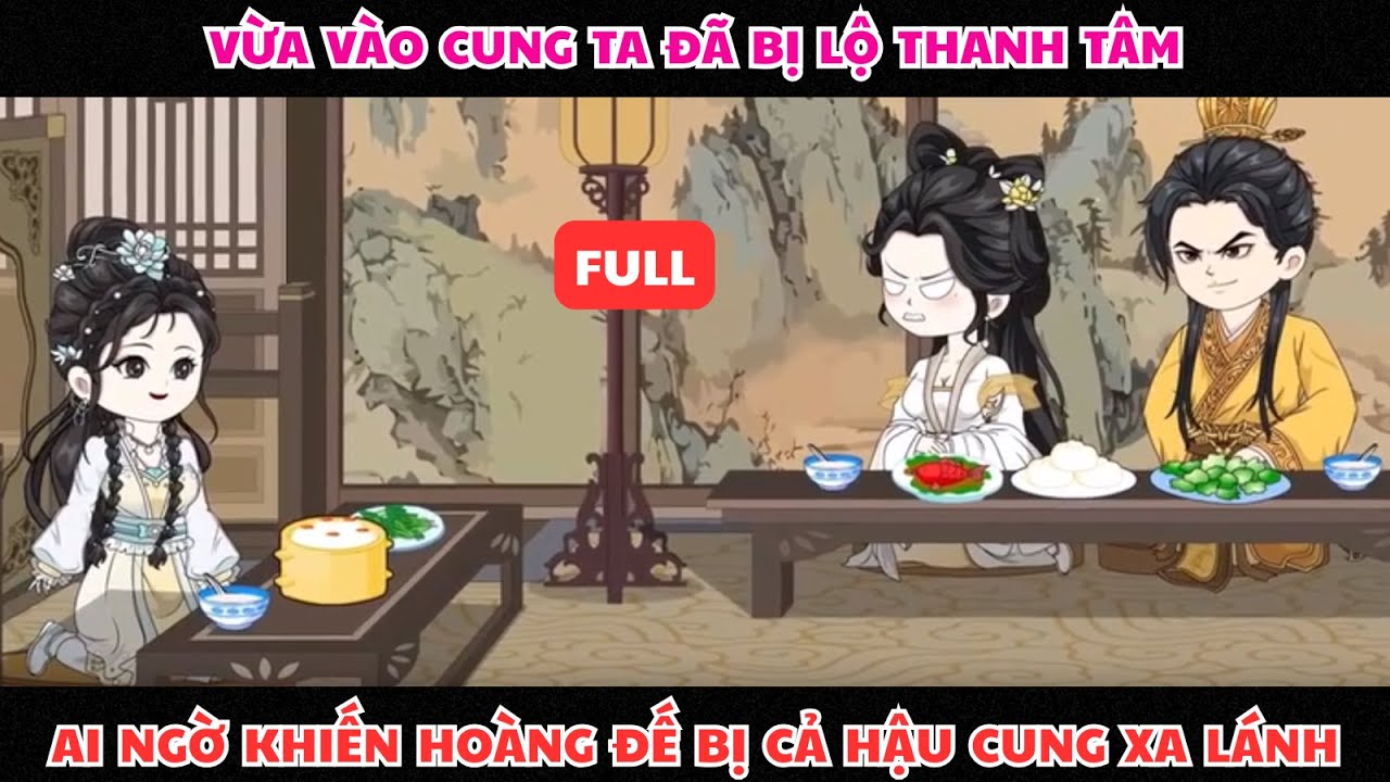 FULL: “Vừa Vào Cung, Ta Đã Bị Lộ Tâm Thanh – Ai Ngờ Khiến Hoàng Đế Bị Cả Hậu Cung Xa Lánh”