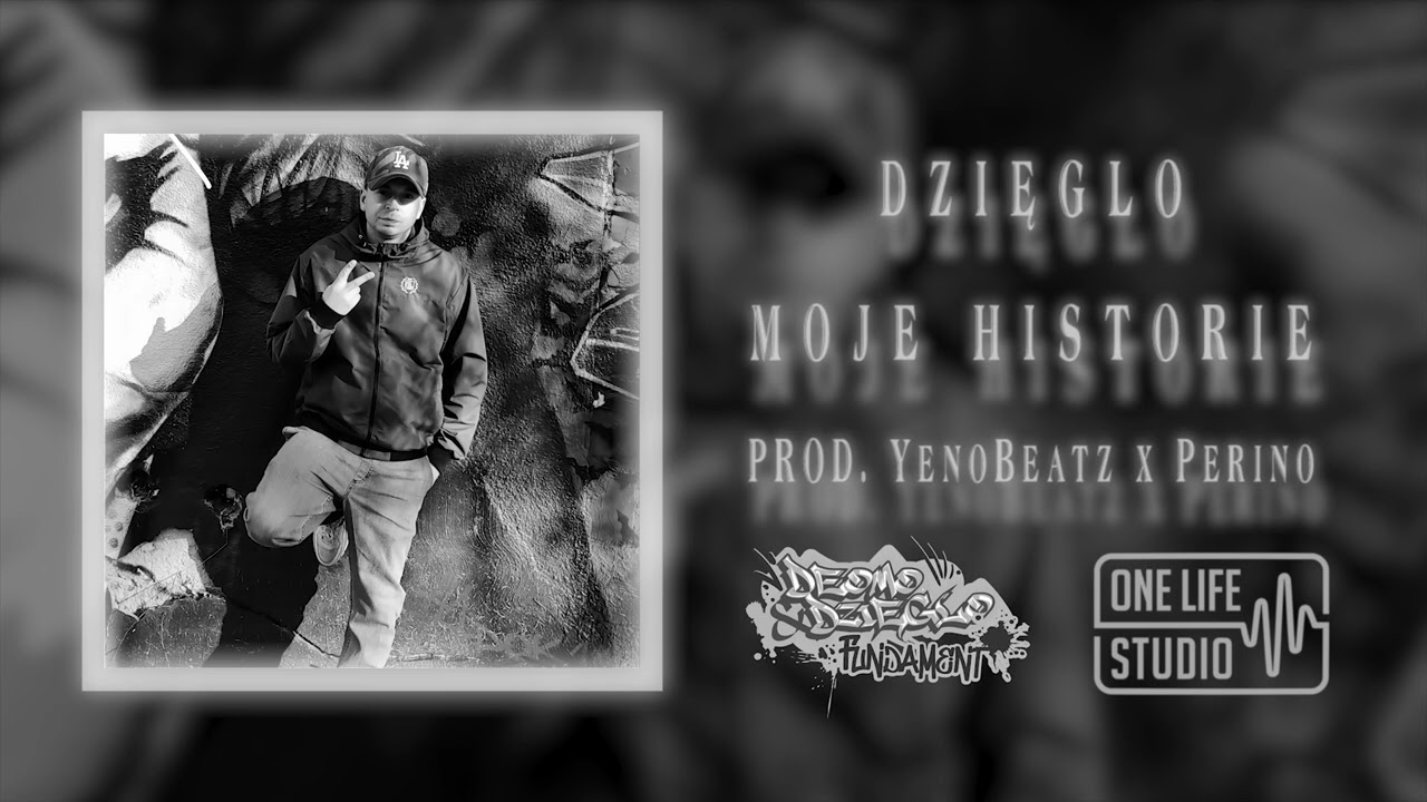 DzięGLo - Moje Historie (prod. YenoBeatz x Perino)