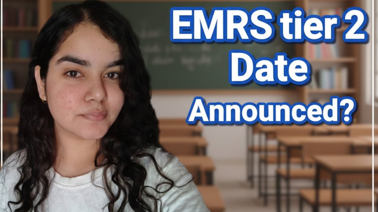 EMRS Tier 2 Date| Emrs mains date| 