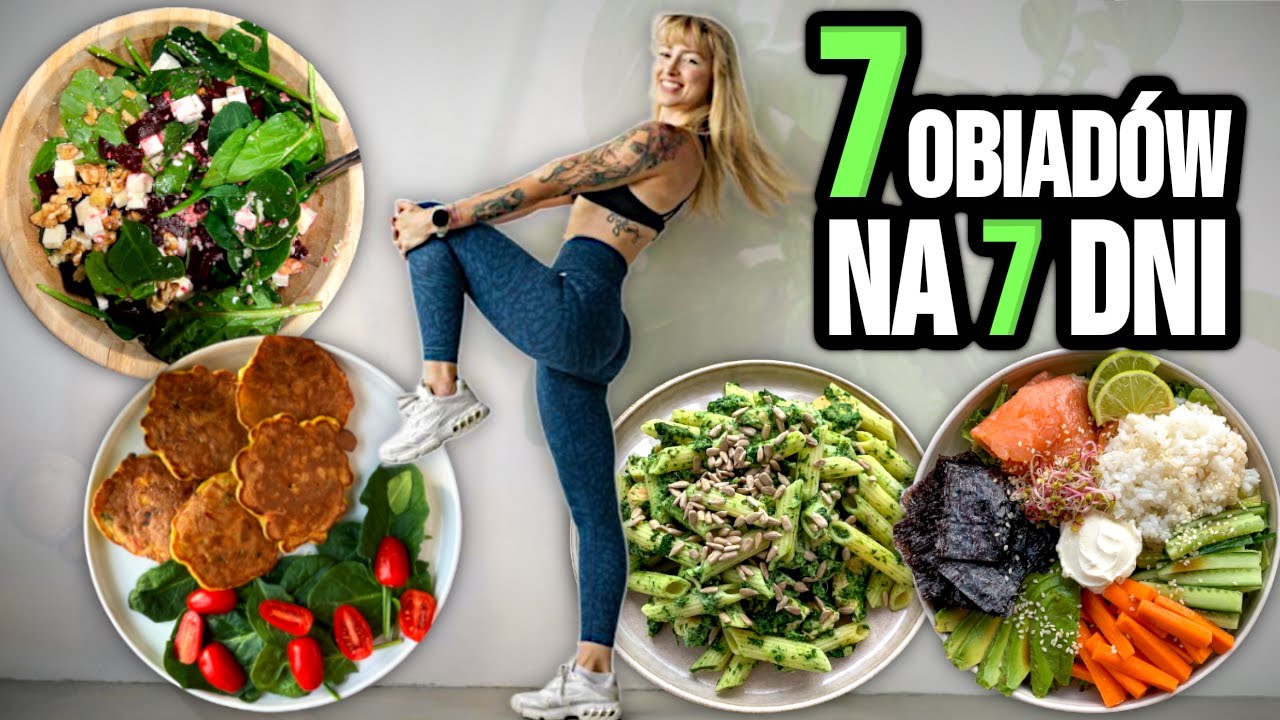 TYDZIEŃ OBIAD&Oacute;W - 7 PRZEPIS&Oacute;W NA ZDROWY OBIAD