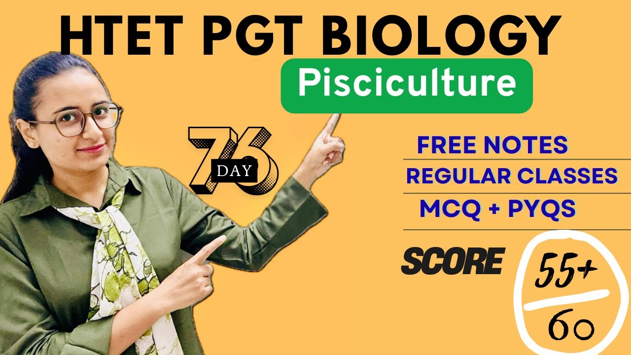 Lecture 64 for HTET PGT BIOLOGY | Pisciculture | MCQs | PYQs.