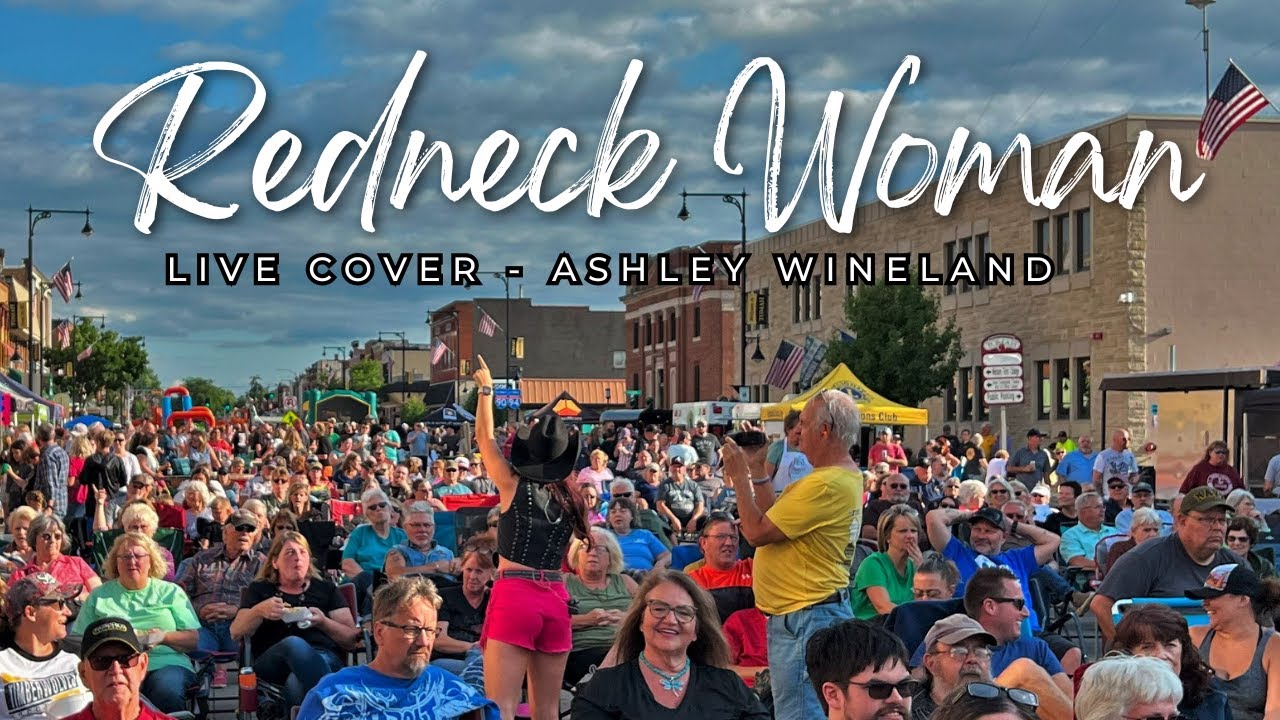 Redneck Woman Live Cover by Ashley Wineland