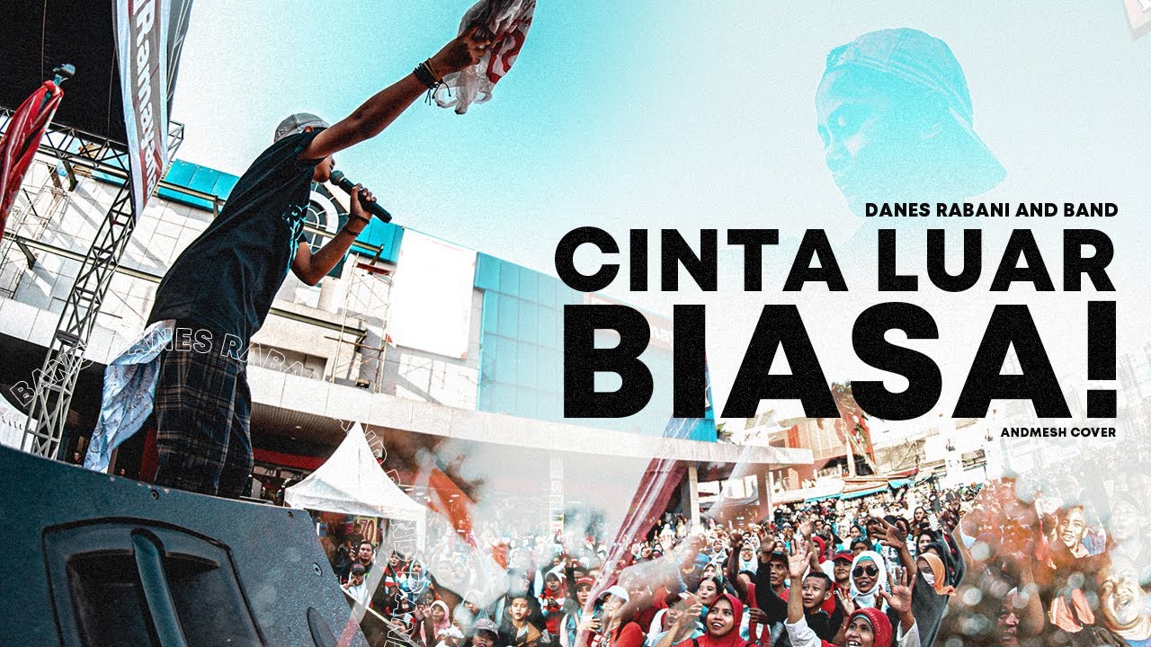 Danes Rabani And  Band - Cinta Luar Biasa ( Live Cover )