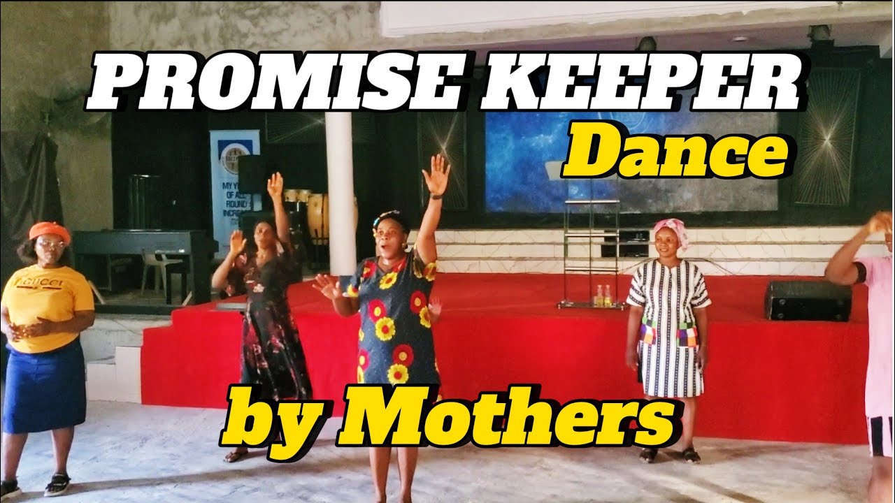 PROMISE KEEPER - DANCE By Mothers. Sweet mothers dance PROMISE keeper