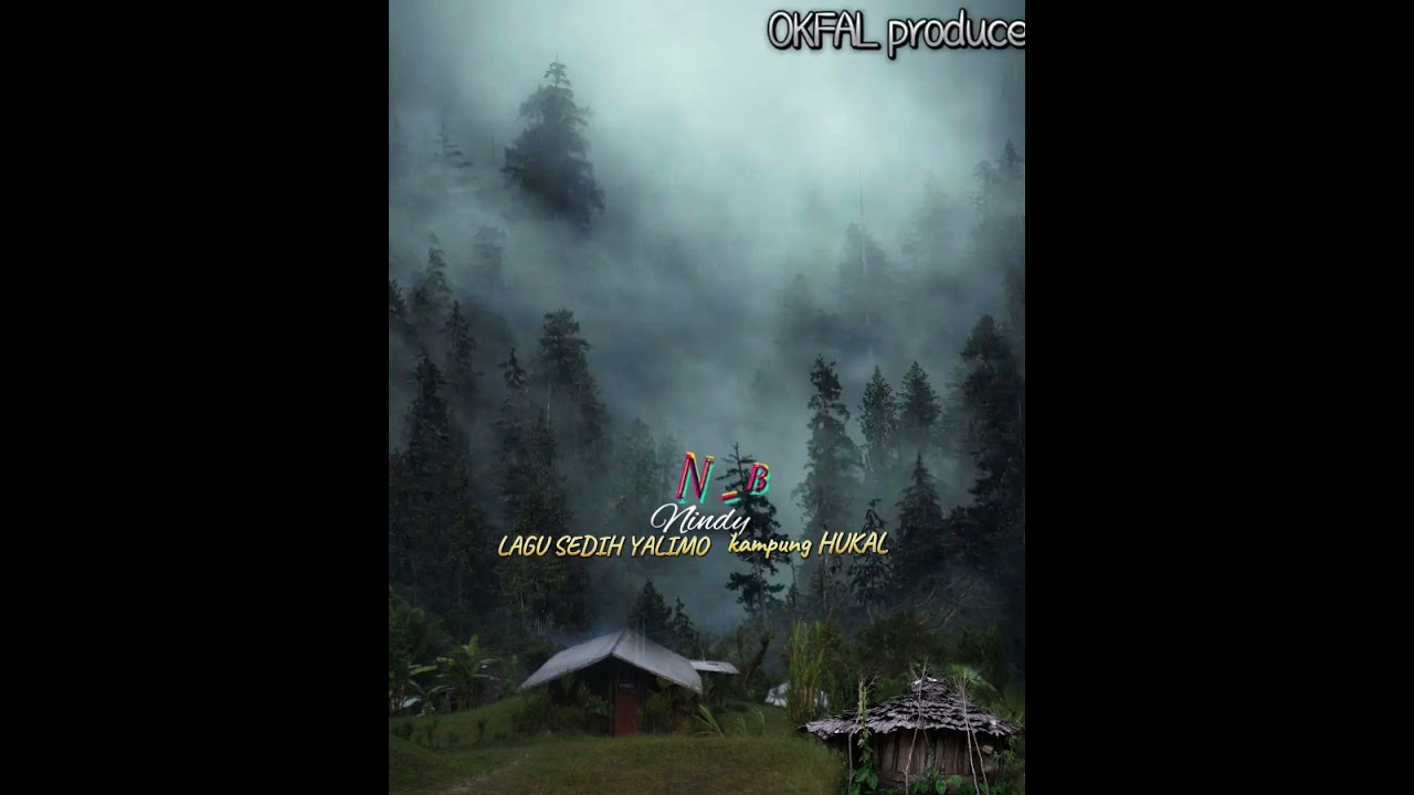 Lagu sedih Yalimo. OKFAL producers