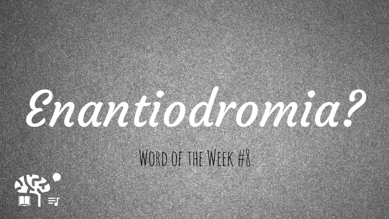 Enantiodromia: Did You Change Your Mind? | Word of the Week #8
