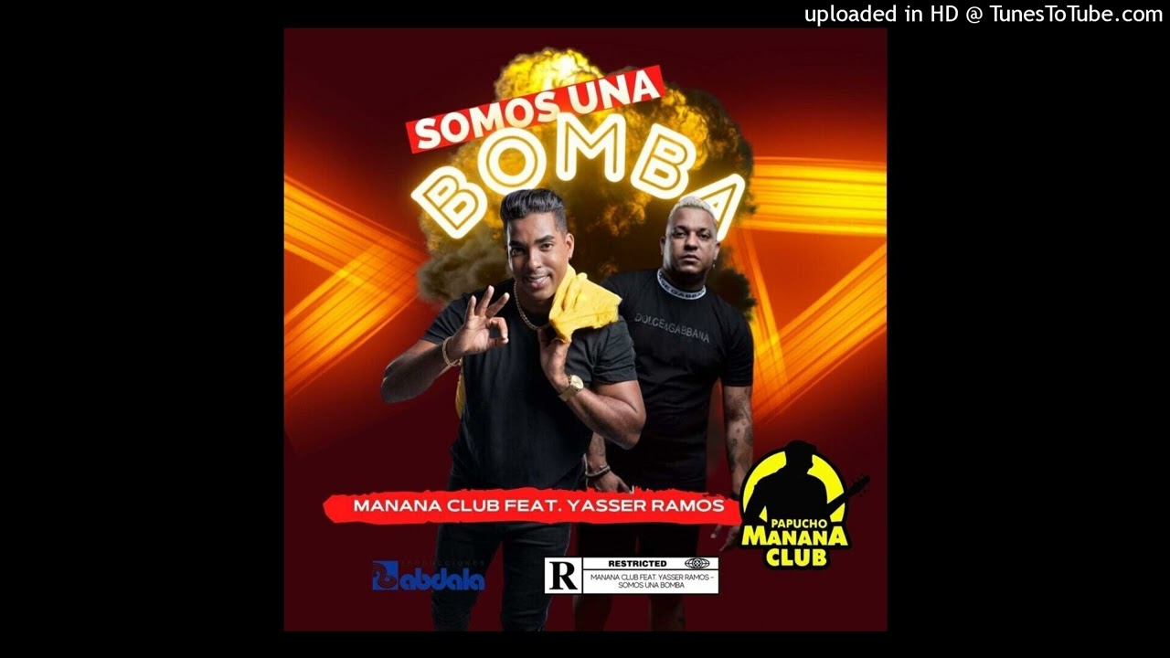 Manana Club ft. Yasser Ramos (El Balacero) - Somos Una Bomba | CD Timba 3.0 (Audio Cover)