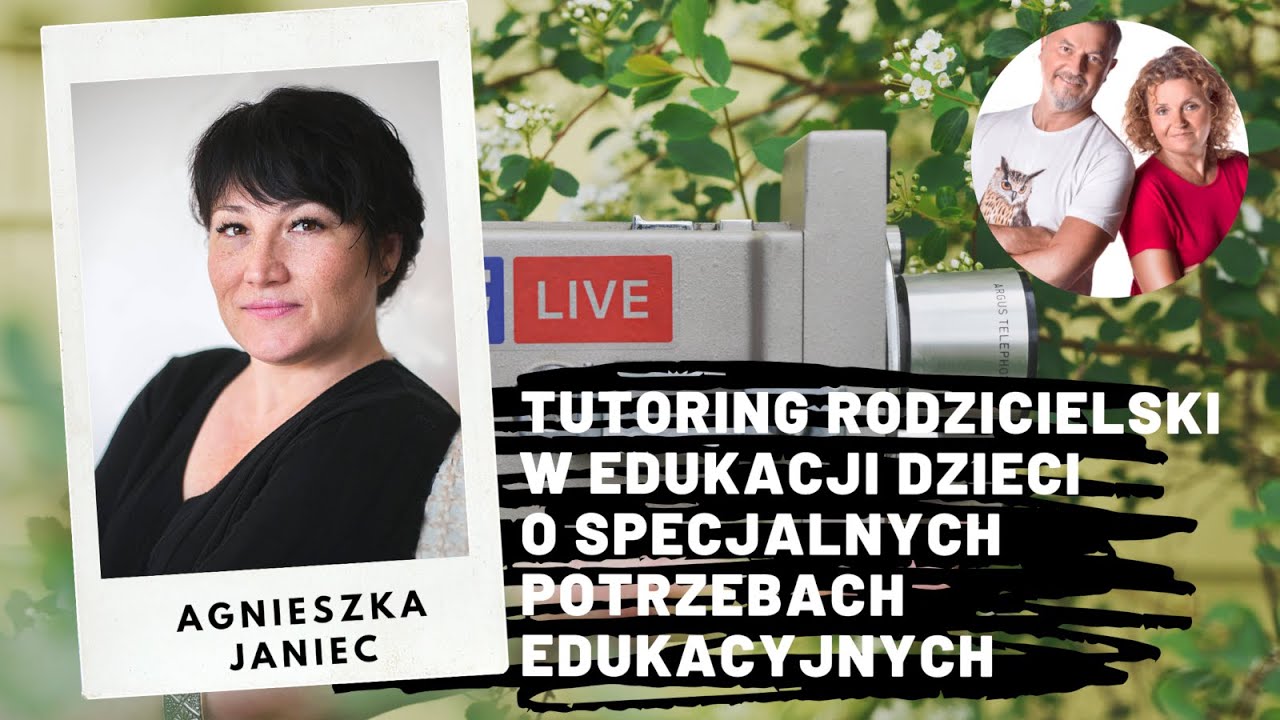 Tutoring rodzicielski - rozmowa z Agnieszką Janiec