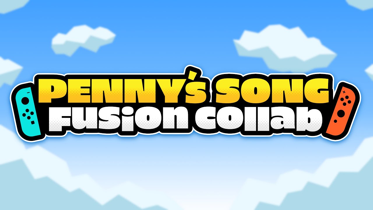 Penny's Song Fusion Collab