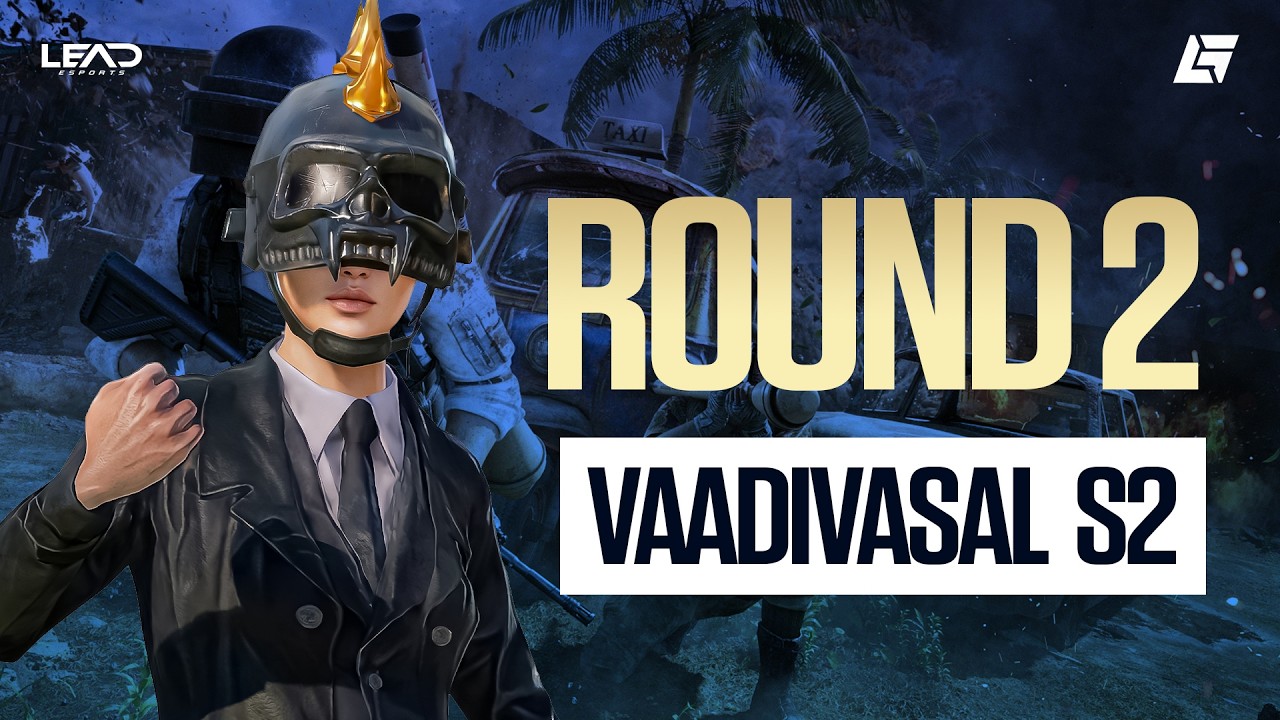 ROUND-2 || VAADIVASAL S-2 || TAMIL-The journey is started