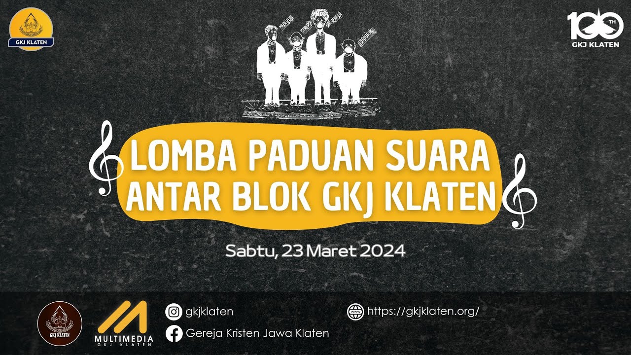Lomba Paduan Suara Antar Blok GKJ Klaten ke 100th | 23 Maret 2024