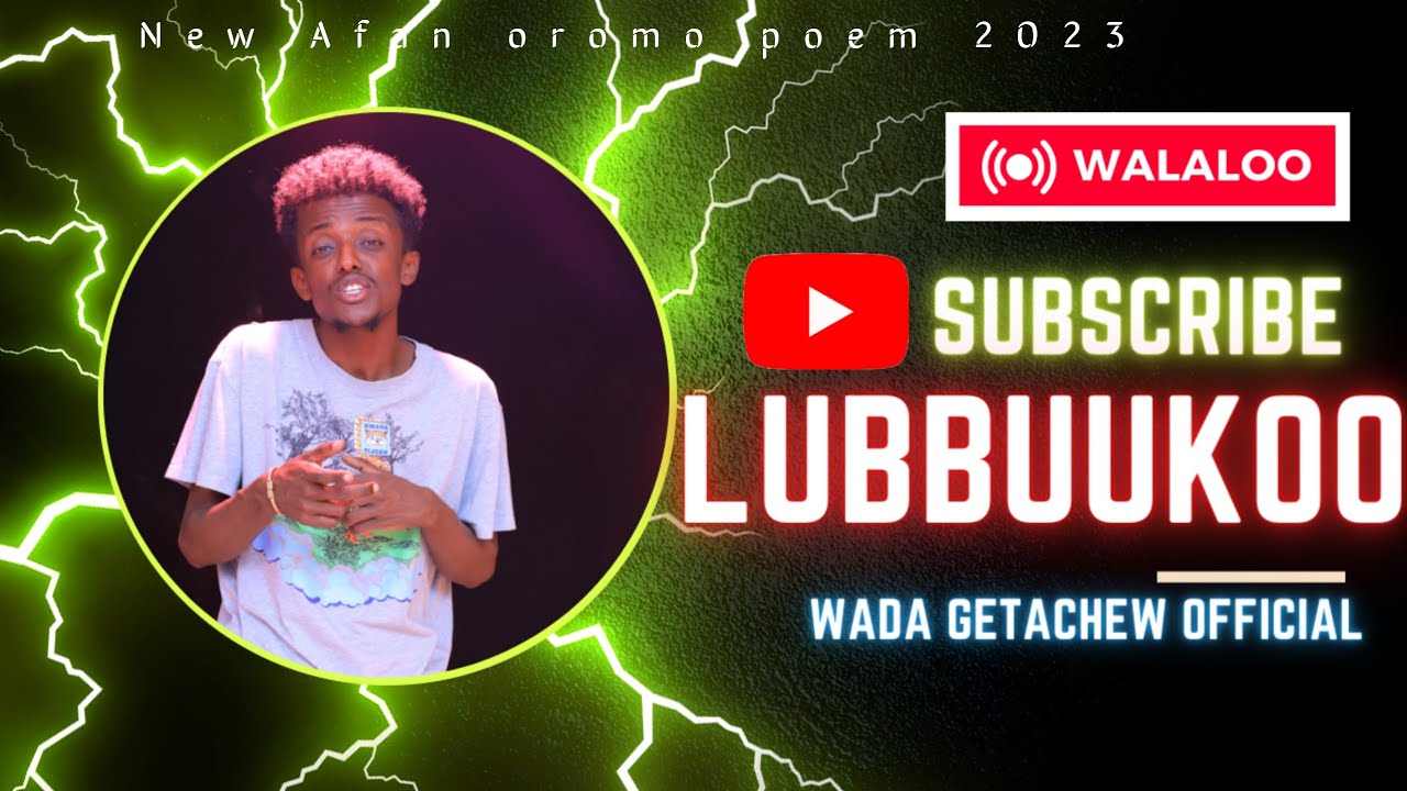 Waadaa Getaachoo(Walaloo jaalalaa)2023          Yosan Getahun,Lencho Gudina,Dinkisa debela