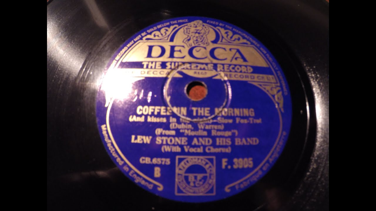 lew stone \ al bowlly. coffee in the morning .  played on the 1936 marconi 563