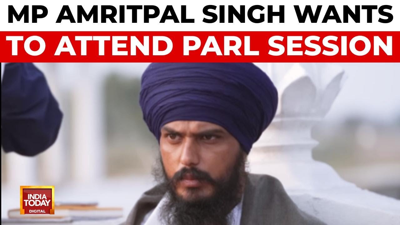 MP Amritpal Singh Seeks Court Permission To Attend Parliament And Republic Day | India Today