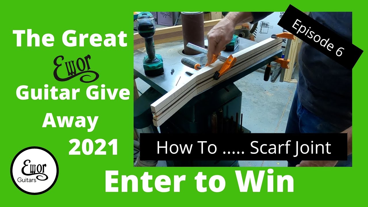 Ewor Customs Great Guitar Give Away. Episode 6: Scarf Joint