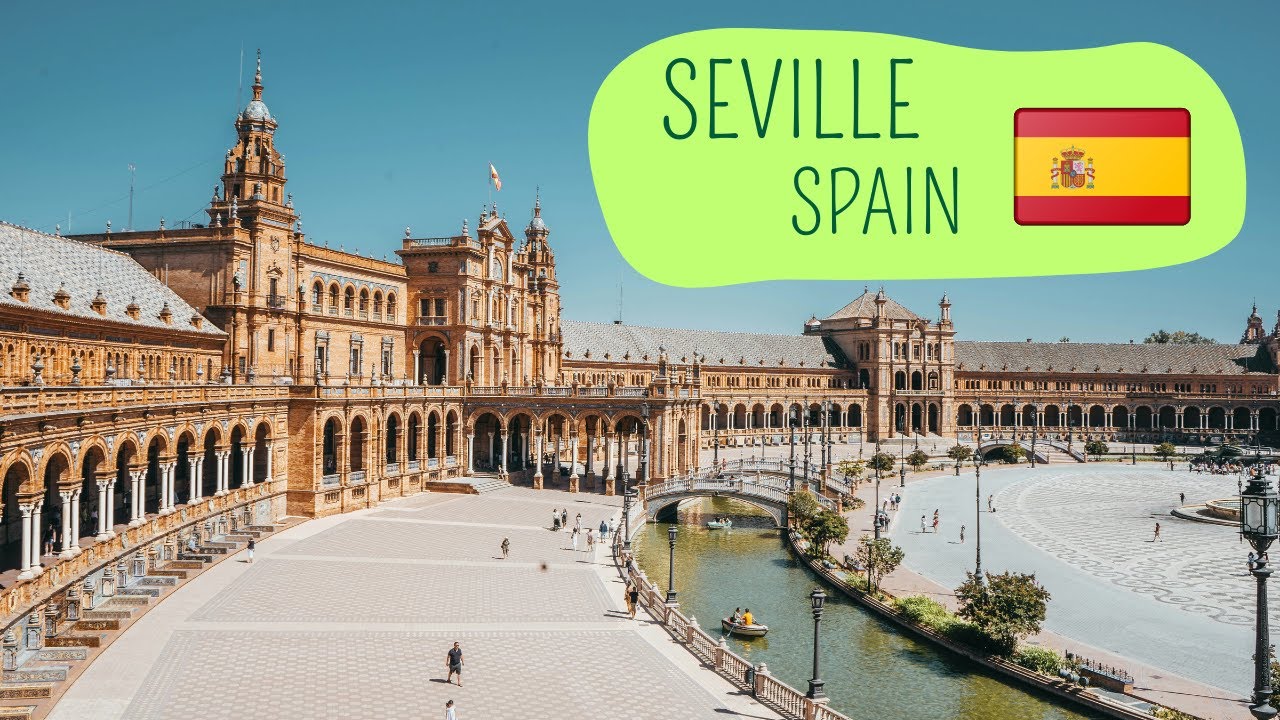 Seville - Spain 🇪🇸