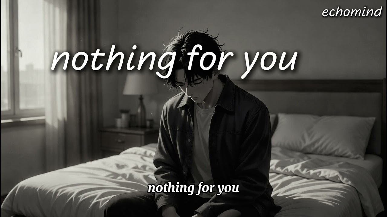 I Got Nothing For You 💔 | Sad Breakup Song 2026 (Official Lyrics Video)