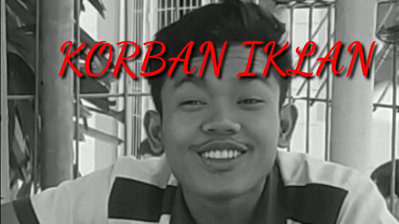 Korban Iklan  #Bopungproject