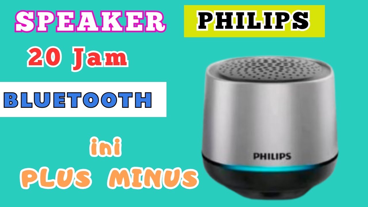AKTIF 20 JAM!! REVIEW SPEAKER BLUETOOTH Philips 1000 Series Suara Jernih HARGA 200RIBUAN